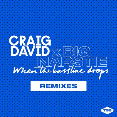 Craig David & Big Narstie - When The Bassline Drops (North Base Remix)