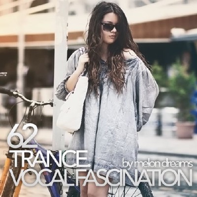 Trance. Vocal Fascination 62 (2014)