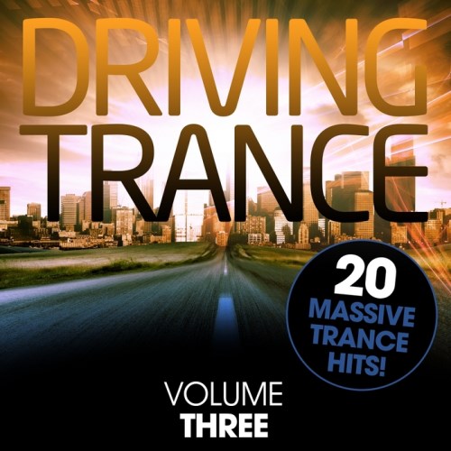 Driving Trance - Vol. Three (2014)