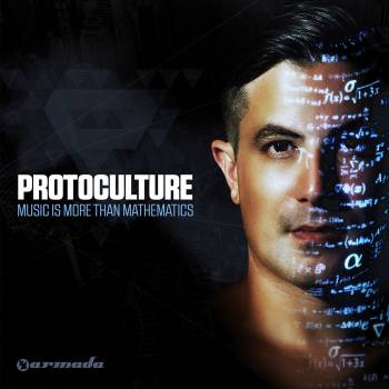 Protoculture - Music Is More Than Mathematics (Album) Protoculture - Music Is More Than Mathematics (Album)