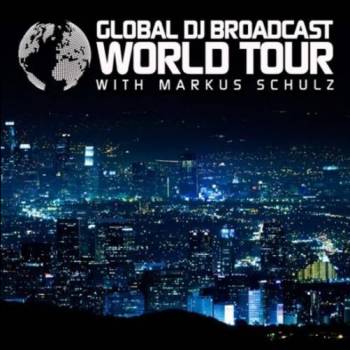 Markus Schulz - Global DJ Broadcast (World Tour)