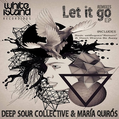 Deep Sour Collective & Maria Quiros – Let It Go (2014)