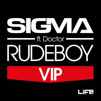 Sigma - Rudeboy VIP