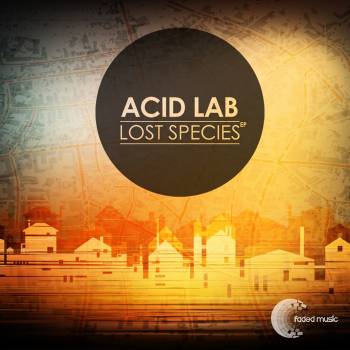 Acid Lab - Lost Species EP