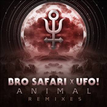 Bro Safari & UFO! - Animal Remixes