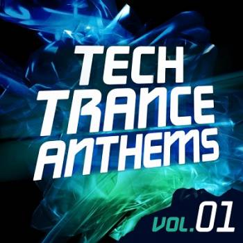 Tech Trance Anthems Vol.1