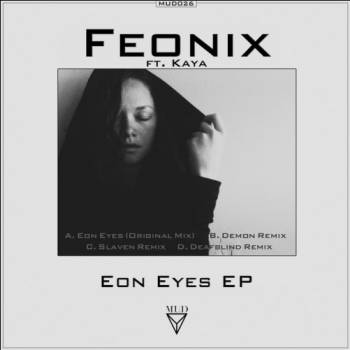 Feonix & Kaya - Eon Eyes EP