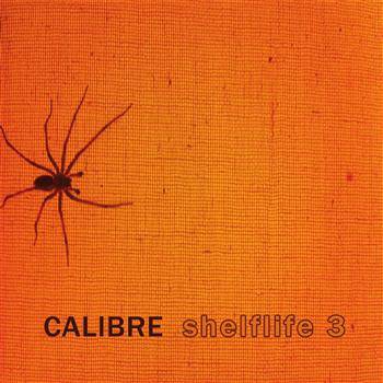 Calibre - Shelflife 3 (Album)