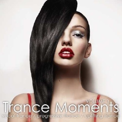 Trance Moments Volume 3 (2014)