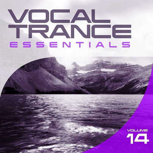 Vocal Trance Essentials Vol.14 (2014) Vocal Trance Essentials Vol.14 (2014)