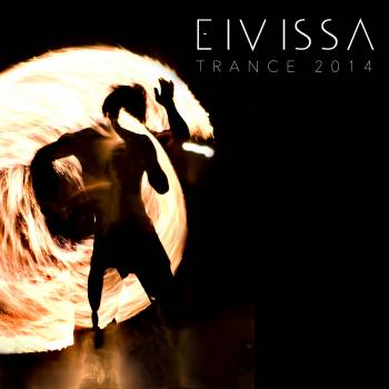 Eivissa Trance 2014 Eivissa Trance 2014