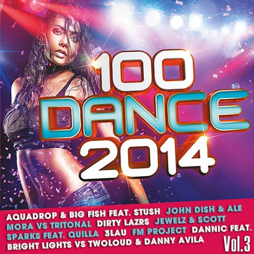 100 Dance 2014 Vol.3 (2014) 100 Dance 2014 Vol.3 (2014)