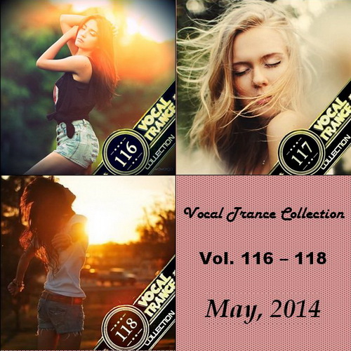 Vocal Trance Collection Vol.116-118 (May, 2014) Vocal Trance Collection Vol.116-118 (May, 2014)