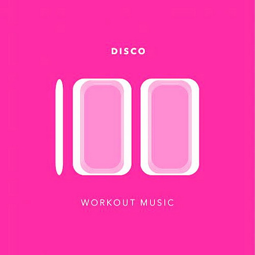 100 Disco Workout Music (2014) 100 Disco Workout Music (2014)