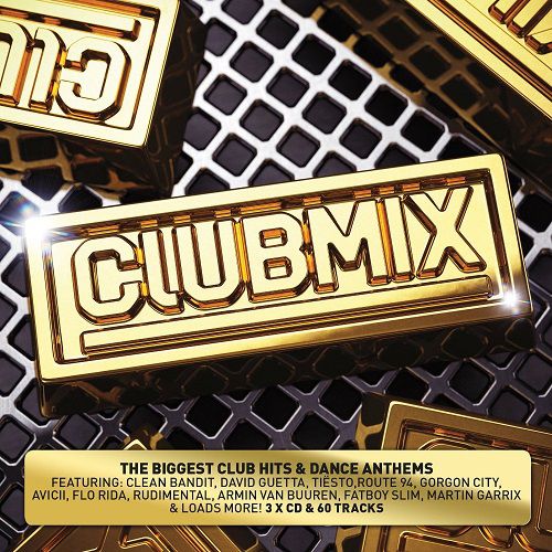 Clubmix: The Biggest Club Hits and Dance Anthems (2014) Clubmix: The Biggest Club Hits and Dance Anthems (2014)