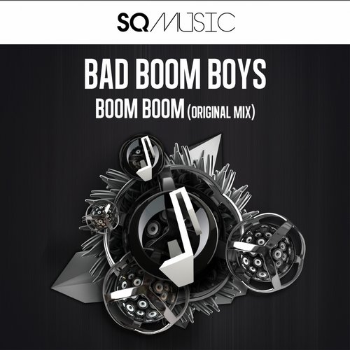 Bad Boom Boys - Boom Boom (Original Mix)