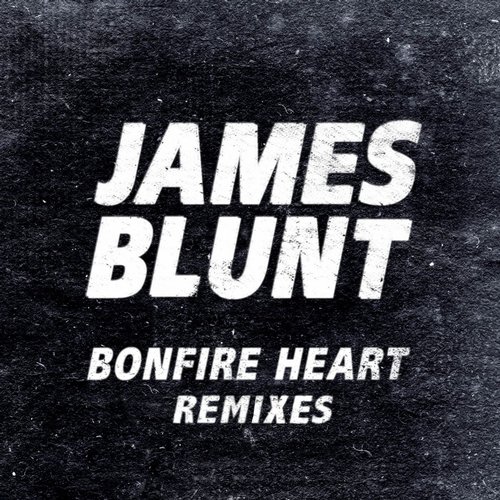 James Blunt - Bonfire Heart (Flatdisk Remix)