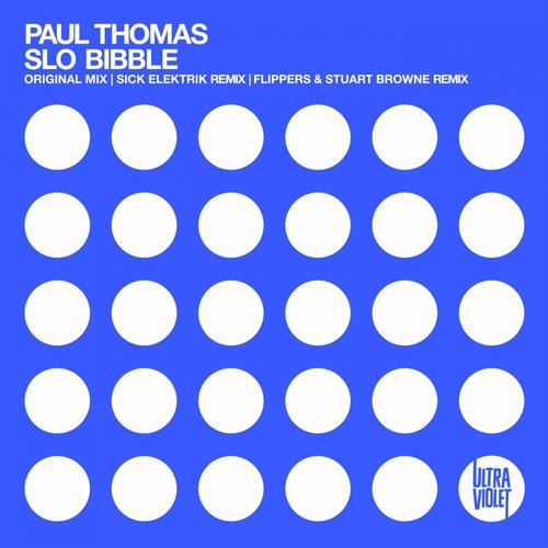 Paul Thomas - Slo Bibble (Flippers, Stuart Browne Remix)