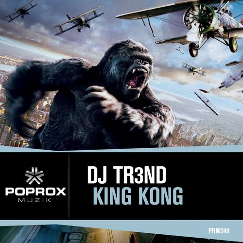 DJ Tr3nd - King Kong (Original Mix)