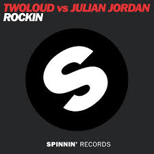 Twoloud vs. Julian Jordan - Rockin (Original Mix)