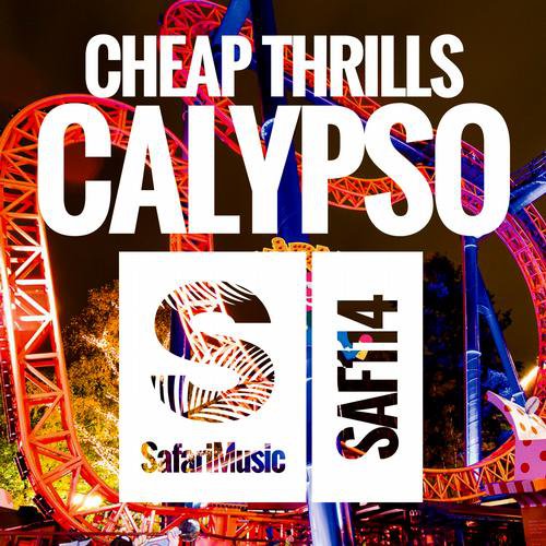 Cheap Thrills – Calypso (Original Mix)