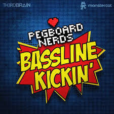 Pegboard Nerds - Bassline Kickin (Astronaut Remix)