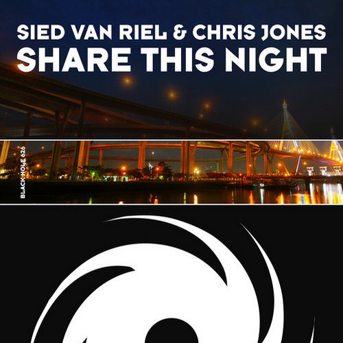 Sied Van Riel & Chris Jones - Share This Night (Original Mix)