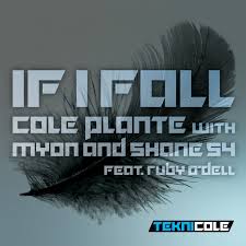 Myon & Shane 54, Cole Plante, Ruby O'Dell - If I Fall (Extended Mix)