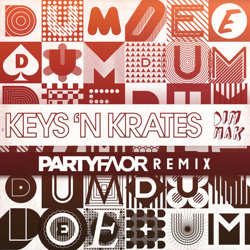 Keys 'N Krates - Dum Dee Dum (Party Favor Remix)