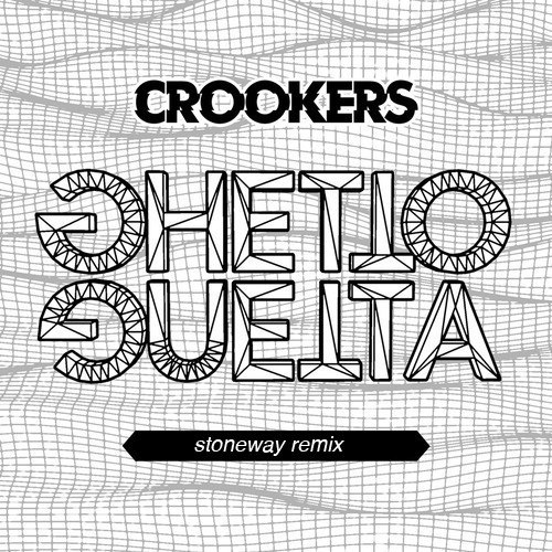 Crookers – Ghetto Guetta (Stoneway Remix)