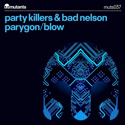 Party Killers & bad nelson - Blow (Original Mix)