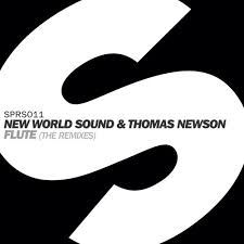 New World Sound & Thomas Newson - Flute (Mightyfools Remix)