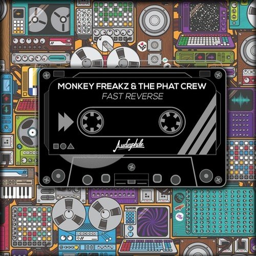 The Phat Crew, Monkey Freakz - Fast Reverse (Rocket Pimp Remix)