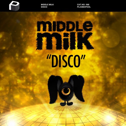 Middle Milk – Disco (Original Yellow Mix)