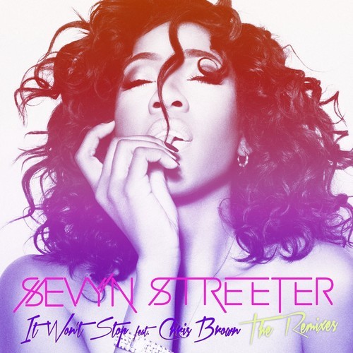 Sevyn Streeter feat. Chris Brown - It Won't Stop (Julian Calor Remix)