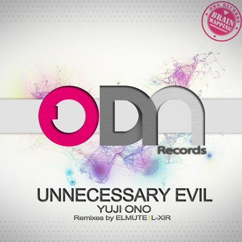 Yuji Ono - Unnecessary Evil (Original Mix)