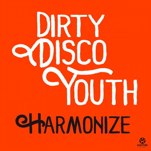 Dirty Disco Youth - Harmonize (Club Mix)