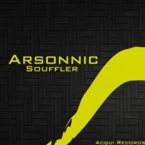 Arsonnic - Souffler (Original Mix)