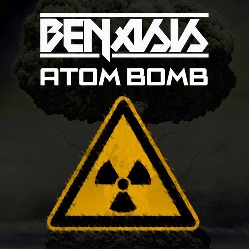 Benasis - Atom Bomb (Original Mix)