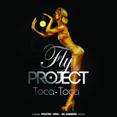 Fly Project - Toca Toca (Nrd1 Rmx)