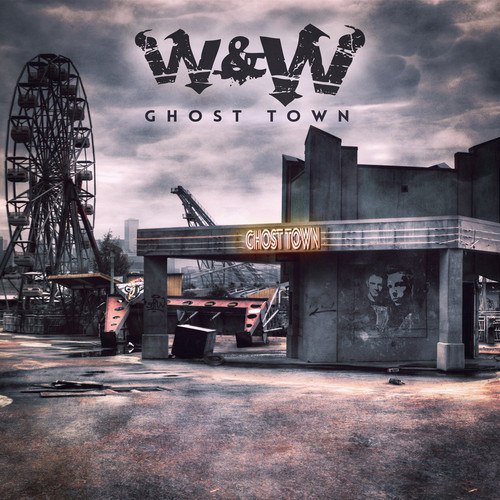 W&W - Ghost Town (Original Mix)