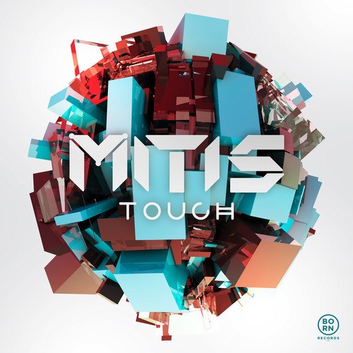 MitiS - Touch (Original Mix)