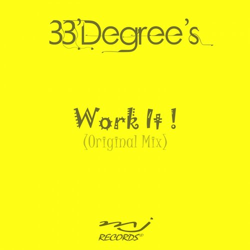 33'Degree's- Work It (Original Mix)