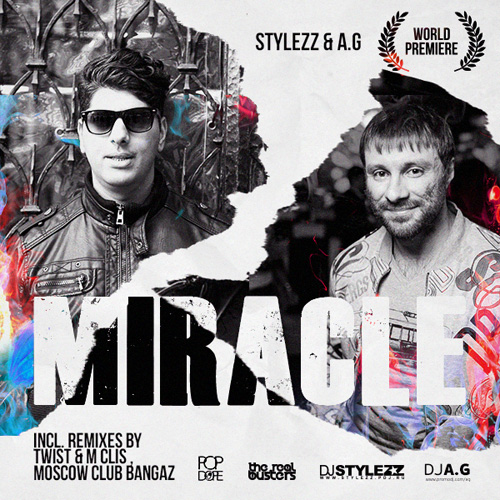 DJ Stylezz & DJ A.G - Miracle (Original Mix)