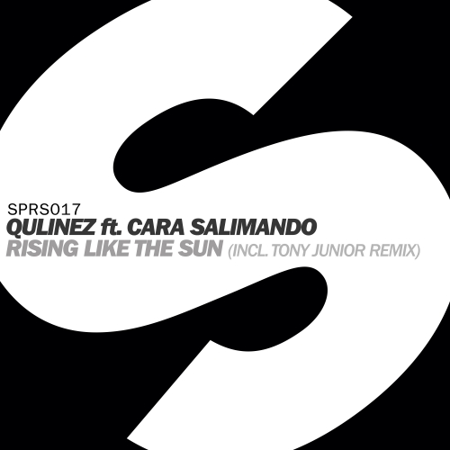 Qulinez, Cara Salimando - Rising Like The Sun (Tony Junior Remix)