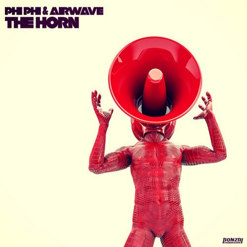 Phi Phi & Airwave - The Horn (Original Mix)