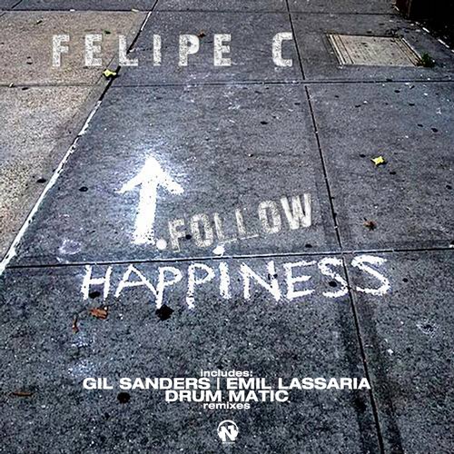 Felipe C - Follow Happiness (Gil Sanders Remix)