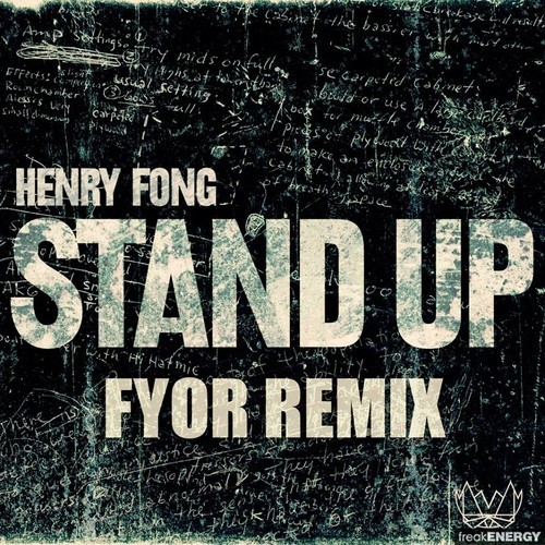 Henry Fong - Stand Up (FYOR Remix)