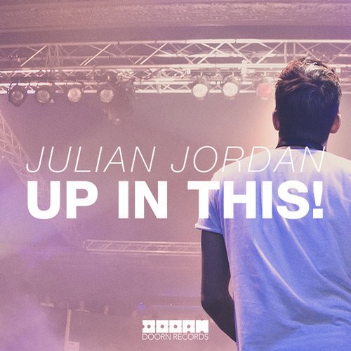 Julian Jordan - Up In This (Original Mix)