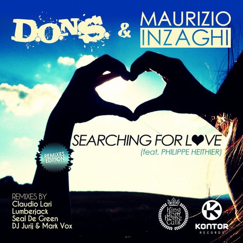 D.O.N.S., Philippe Heithier, Maurizio Inzaghi - Searching for Love (Lumberjack Remix)